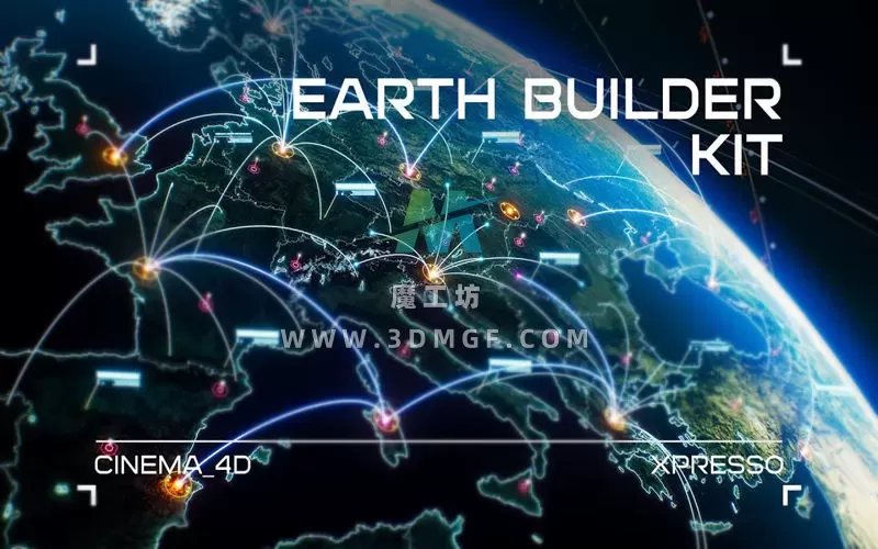 【C4D插件】Earth Builder Kit – Cinema 4D Xpresso 地球连线动画预设资产